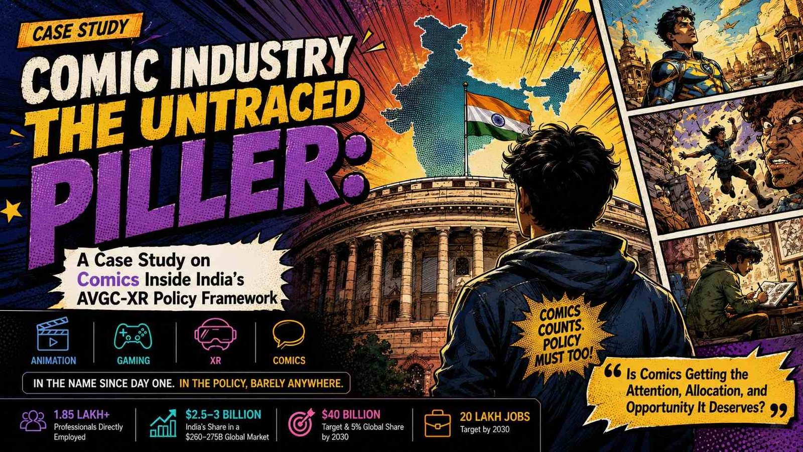 Comics Industry: A Missing Fourth Pillar of the AVGC XR Policy